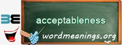 WordMeaning blackboard for acceptableness